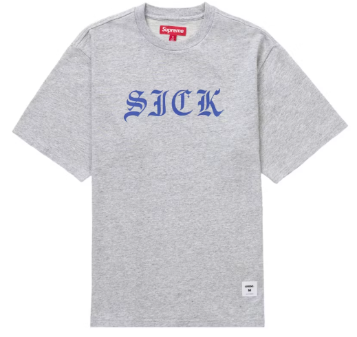 Supreme Sick S/S Top Heather Grey SZ M
