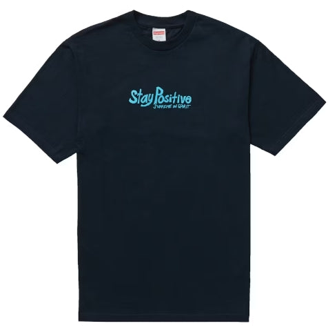 Supreme Stay Positive Tee Navy SZ XL